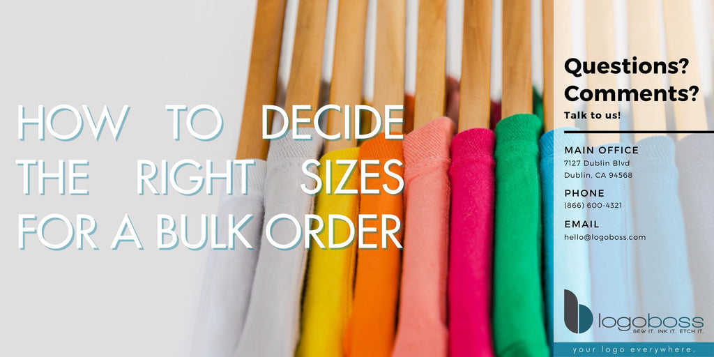 How to Decide the Right Sizes for your Bulk Order